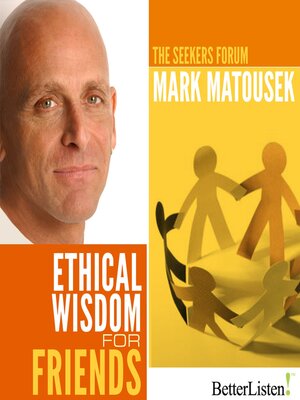 cover image of Ethical Wisdom for Friends